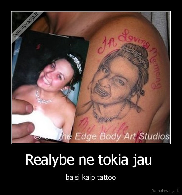 Realybe ne tokia jau 