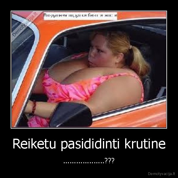 Reiketu pasididinti krutine