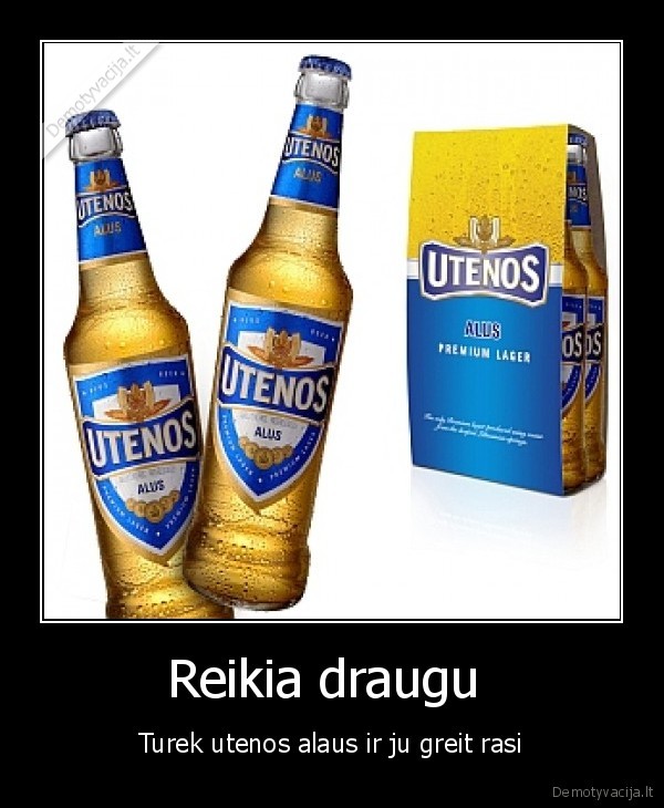 Reikia draugu 