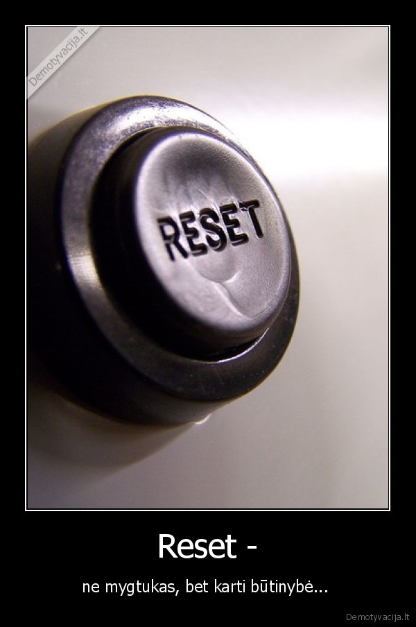 Reset -