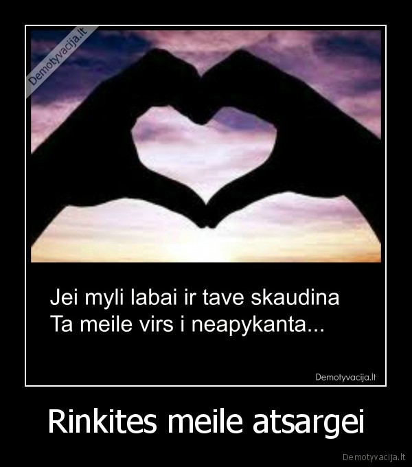 Rinkites meile atsargei