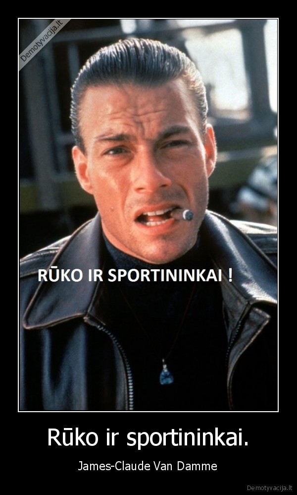 Rūko ir sportininkai.