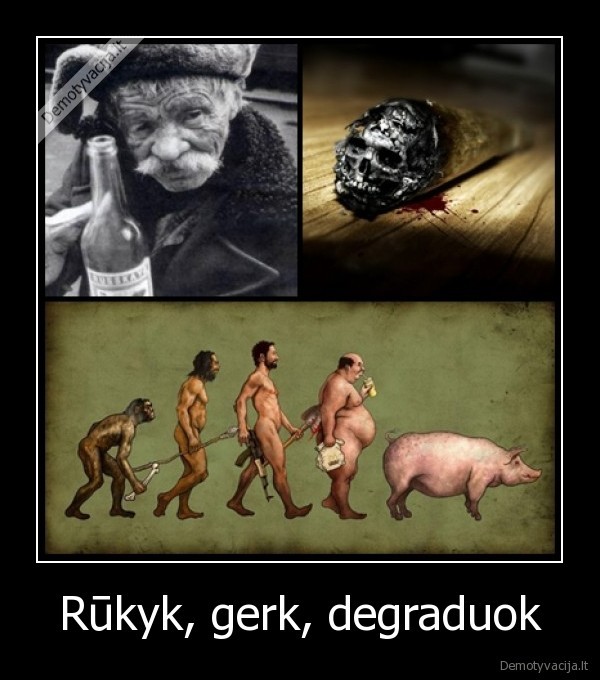 alkoholis,rukymas,degradacija,priklausomybe