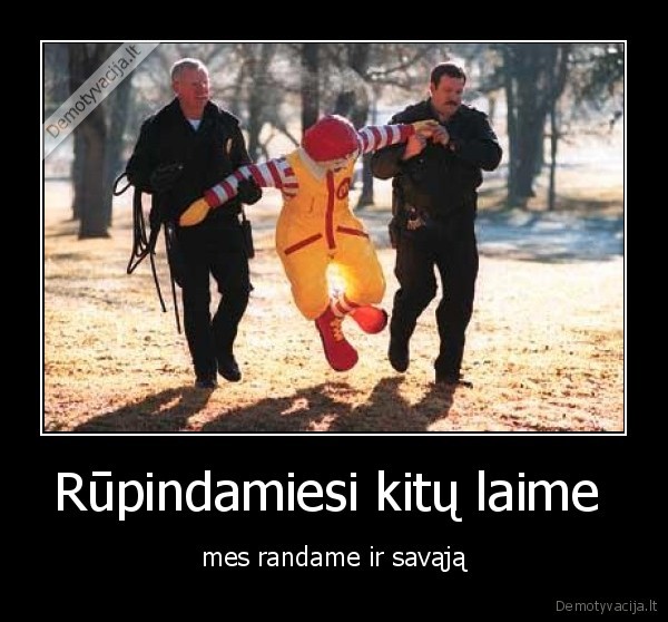 Rūpindamiesi kitų laime 