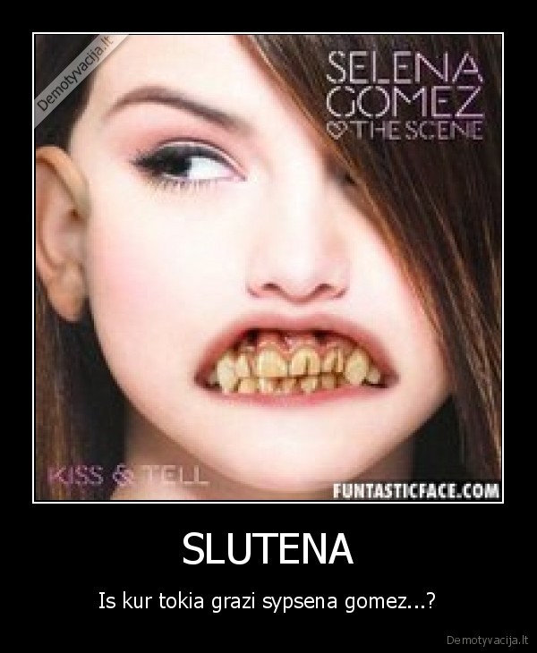 slutena,debile,nesveika