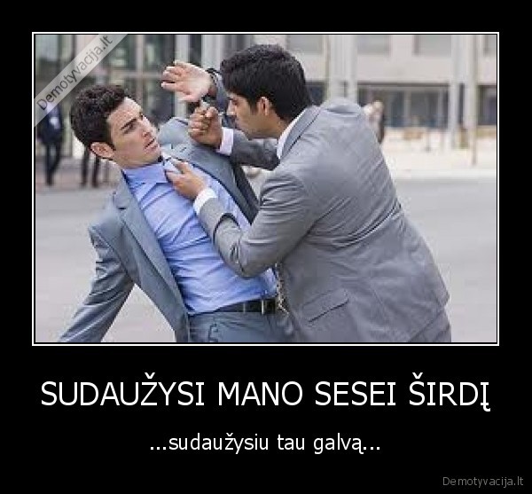 SUDAUŽYSI MANO SESEI ŠIRDĮ