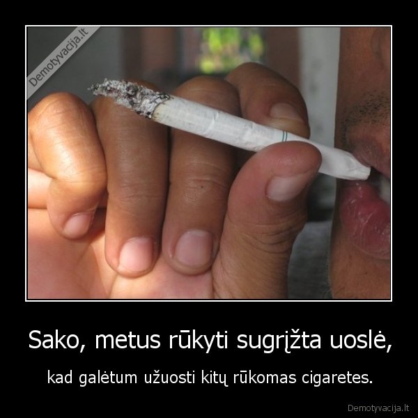 rukymas, vis, dar, zudo, nerukanciuosius, lol
