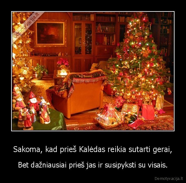 kaledos,sventes,pykciai