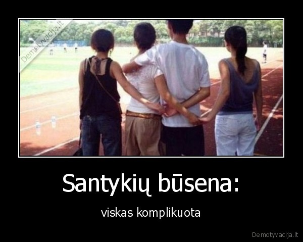 santykiai,busena