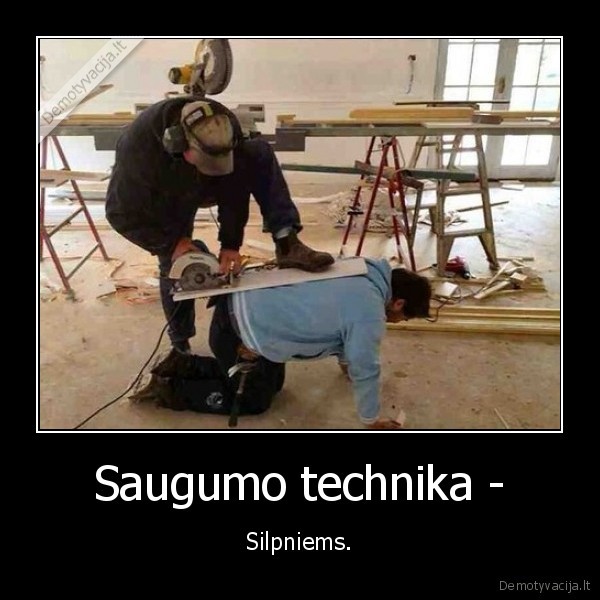saugumas,darbas,statybos