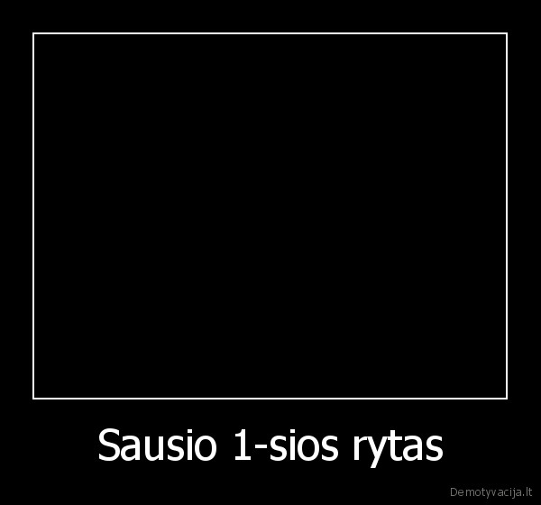 Sausio 1-sios rytas