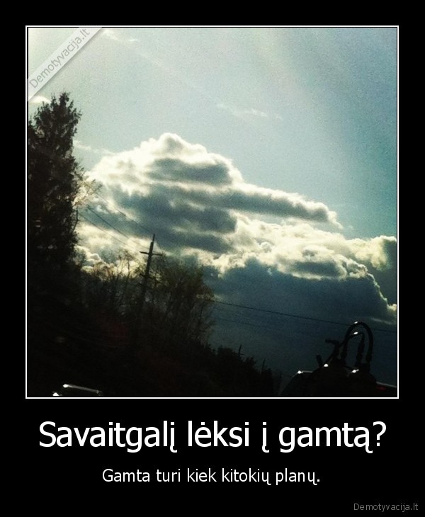 gamta,fuck, you,debesys