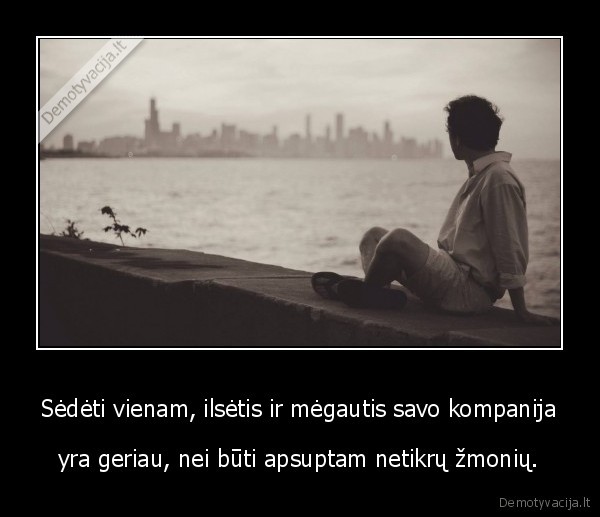 netikri, zmones,ilgesys,megavimasis