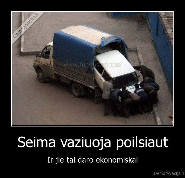 Seima vaziuoja poilsiaut