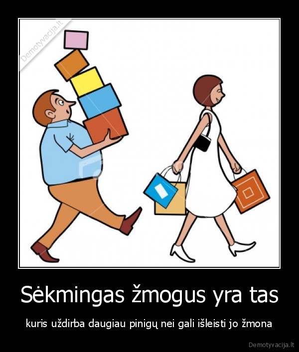 Sėkmingas žmogus yra tas
