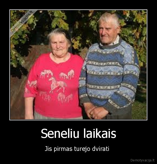 seneliai