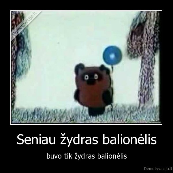 Seniau žydras balionėlis