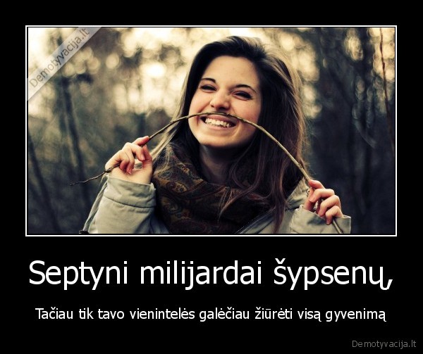 Septyni milijardai šypsenų,