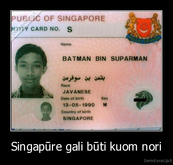 Singapūre gali būti kuom nori