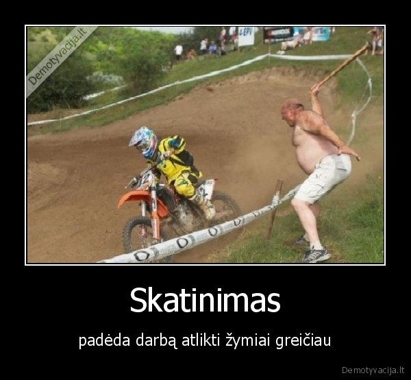 motociklininkas, lazda, kubilius