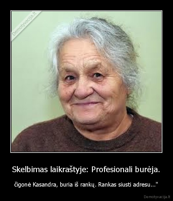 Skelbimas laikraštyje: Profesionali burėja.