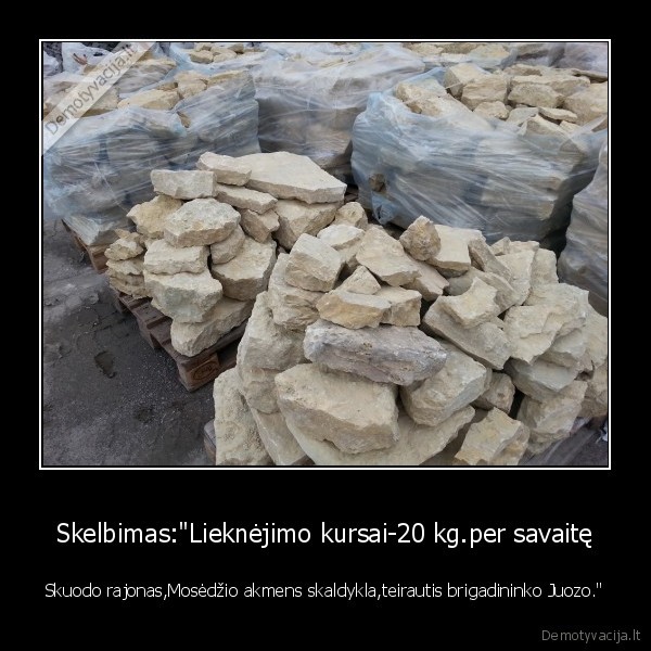 akmenys,lieknejimas