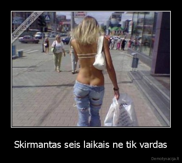Skirmantas seis laikais ne tik vardas