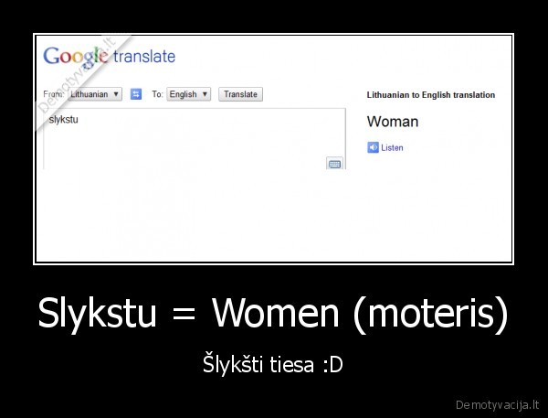 Slykstu = Women (moteris)
