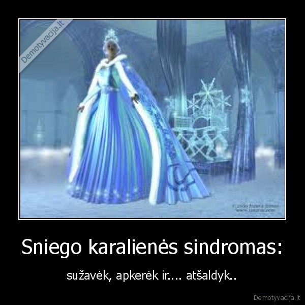 Sniego karalienės sindromas: