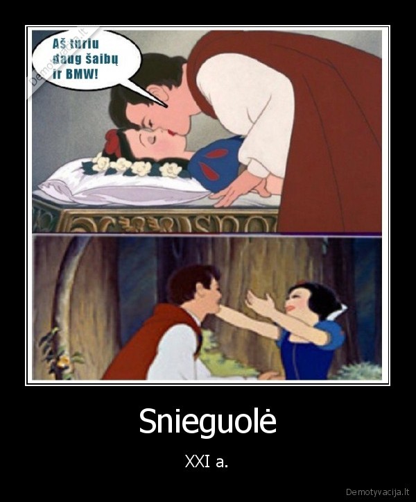 snieguole,pinigai