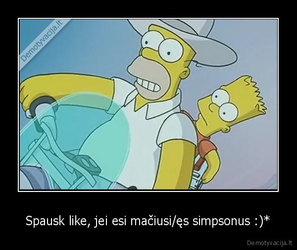 Spausk like, jei esi mačiusi/ęs simpsonus :)*