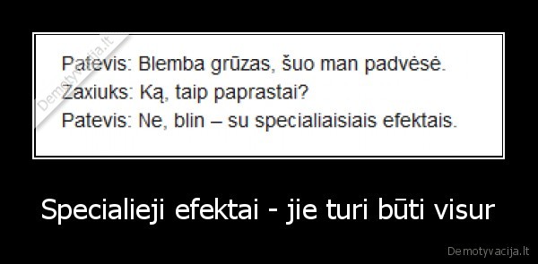 efektai,visur