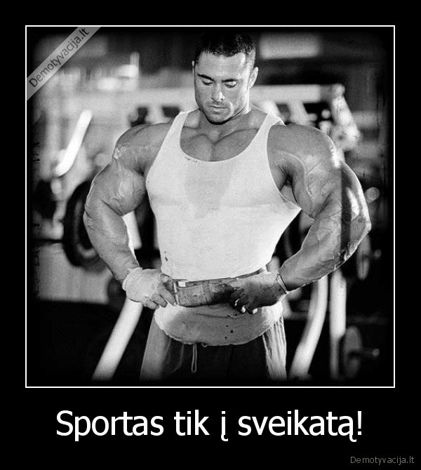 Sportas tik į sveikatą!