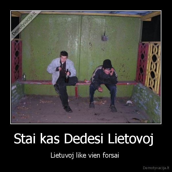 lietuvoj, like, viena, forsai