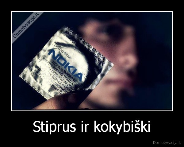 Stiprus ir kokybiški