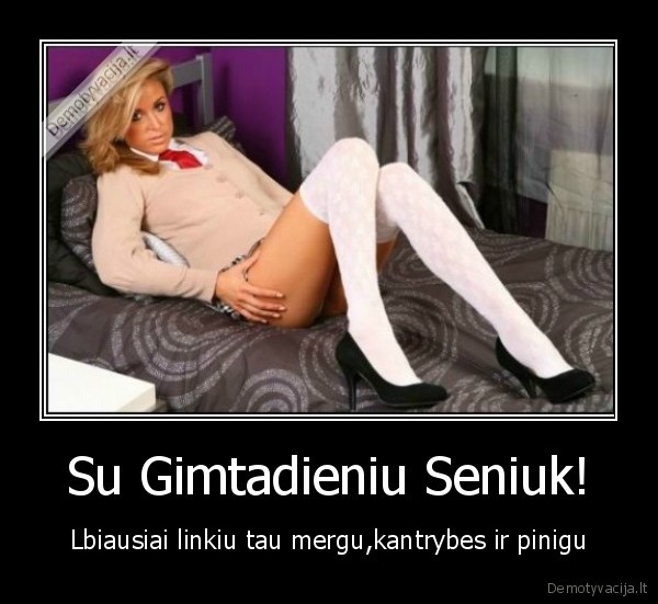 Su Gimtadieniu Seniuk!