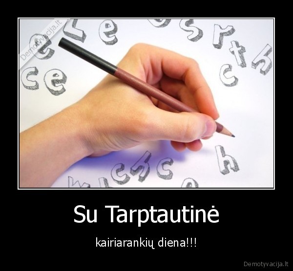su, diena, kairiarankiu