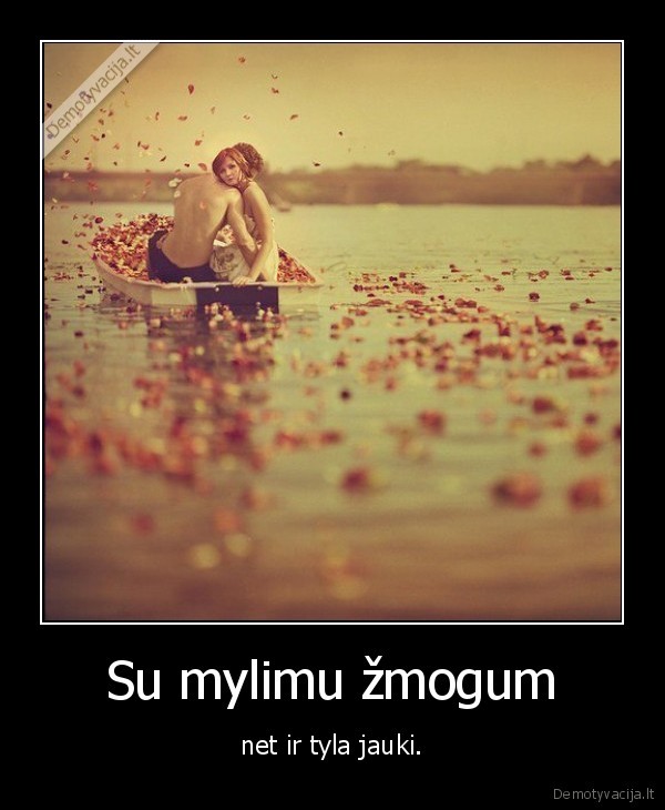 Su mylimu žmogum