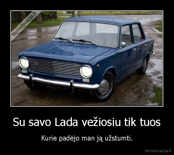 lada,veziuosiu,draugai