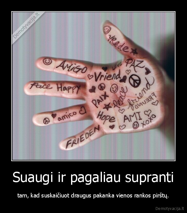 gyvenimas, draugai