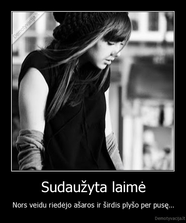 Sudaužyta laimė