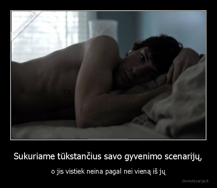 scenarijus,gyvenimas,planai