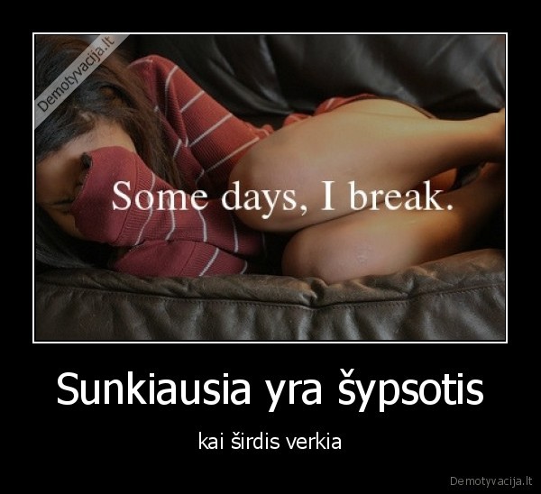 Sunkiausia yra šypsotis
