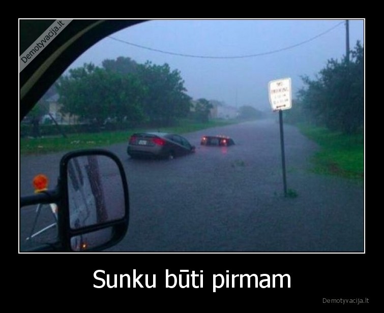 pirmas,sunku