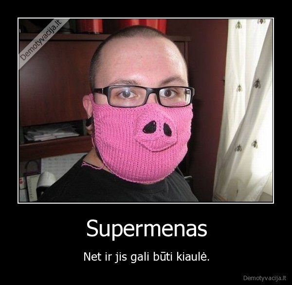 supermenas,kiaule