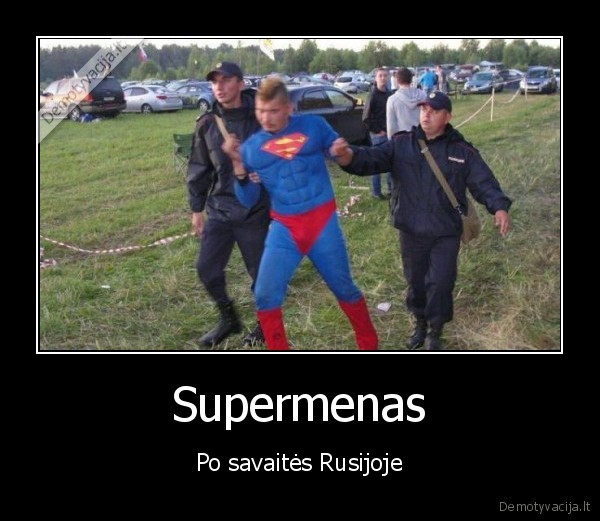 rusija,milicija,supermenas