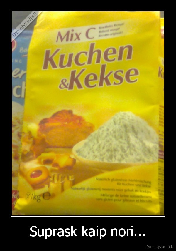kekse,kusys,miltai