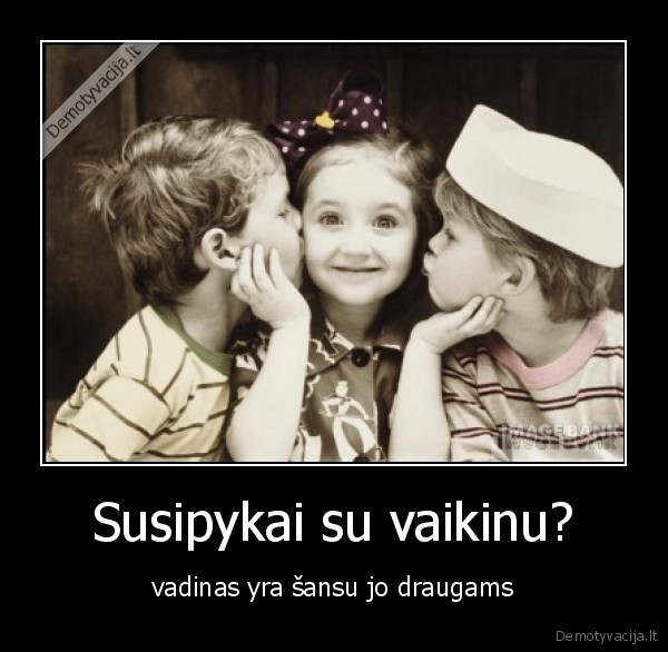 Susipykai su vaikinu?