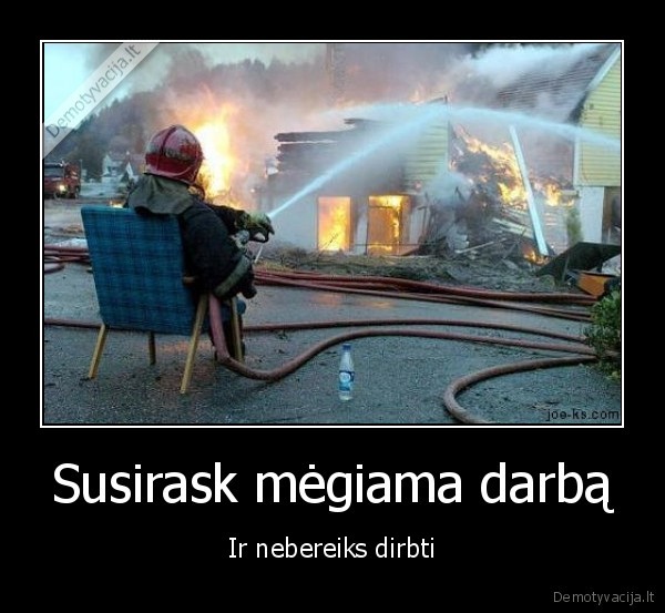 megiamas, darbas
