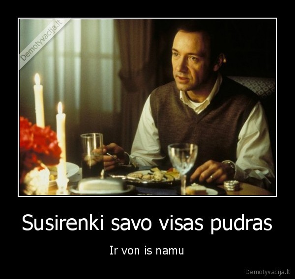 Susirenki savo visas pudras